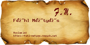 Fühl Mátyás névjegykártya